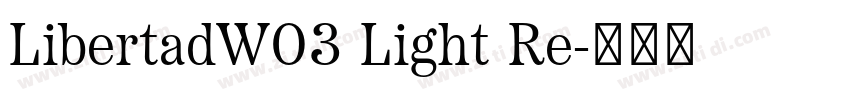 LibertadW03 Light Re字体转换